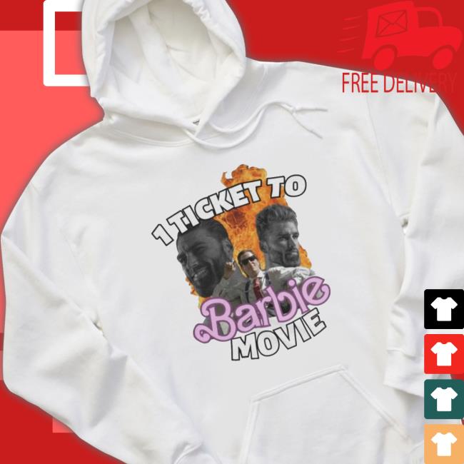 1 Ticket To Barbie Movie shirt, hoodie, tank top, sweater and long sleeve t-shirt